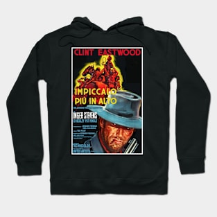 Hang 'em High Hoodie